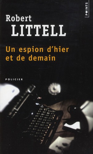 Un espion d'hier et de demain