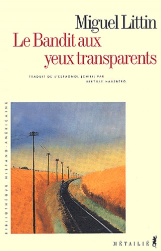 Le bandit aux yeux transparents