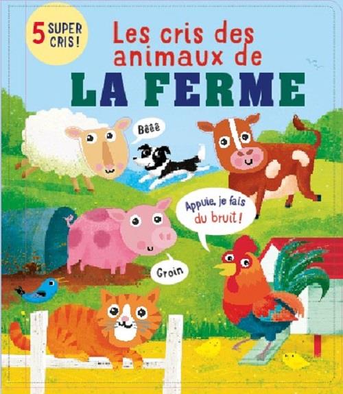 Les cris des animaux de la ferme