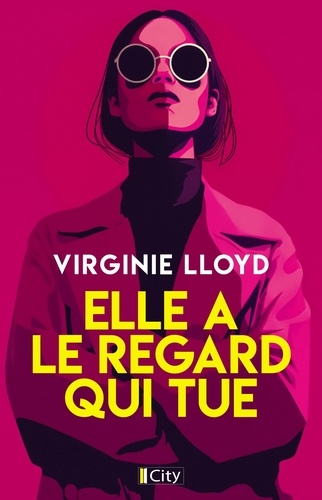 Elle a le regard qui tue