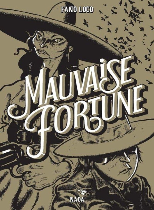 Mauvaise fortune