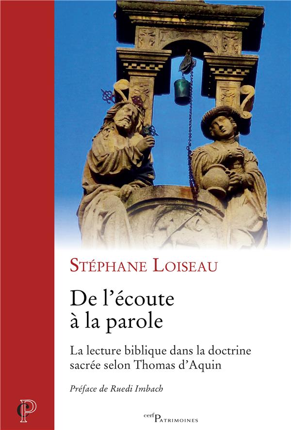 De l'écoute à la parole. La lecture biblique dans la doctrine sacrée selon Thomas d?Aquin
