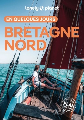 Bretagne Nord en quelques jours. 3e édition. Avec 1 Plan détachable