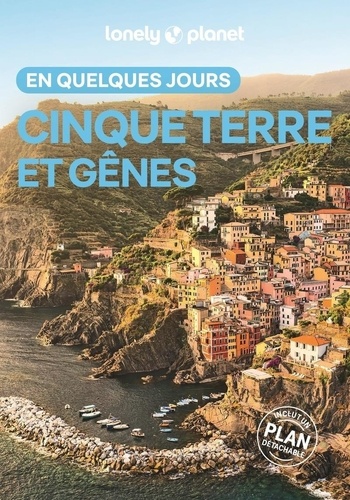 Cinque Terre et Gênes en quelques jours. 3e édition. Avec 1 Plan détachable