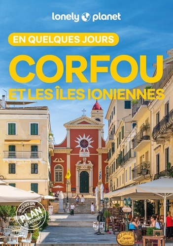Corfou et les îles Ioniennes en quelques jours. 3e édition