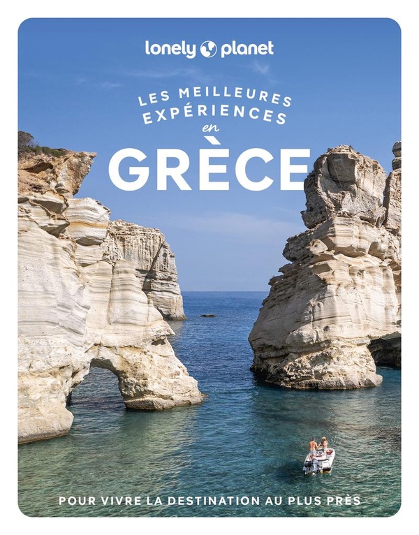 Les meilleures Expériences en Grèce. 2e édition. Avec 1 Plan détachable