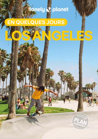 Los Angeles en quelques jours. 6e édition. Avec 1 Plan détachable