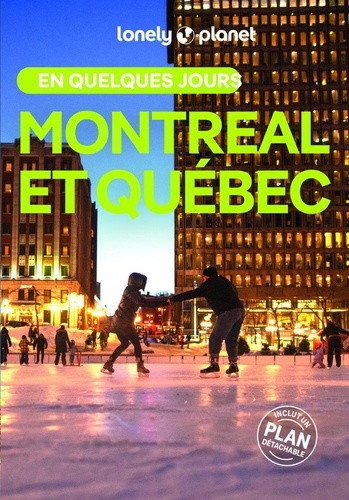 Montréal et Québec en quelques jours. 6e édition. Avec 1 Plan détachable