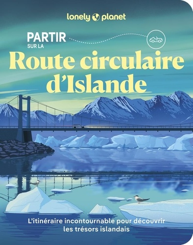 Partir sur la Route circulaire d'Islande