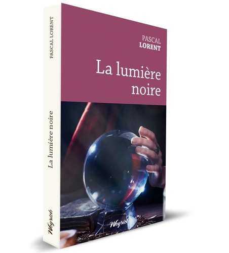 La Lumière noire