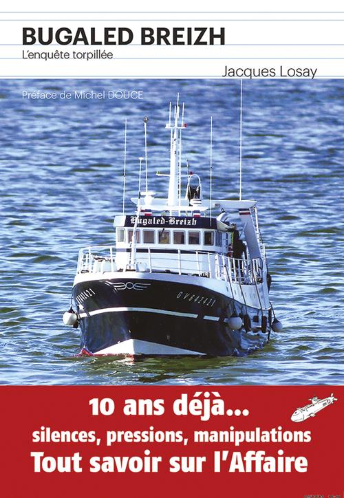 Bugaled Breizh. L'enquête torpillée