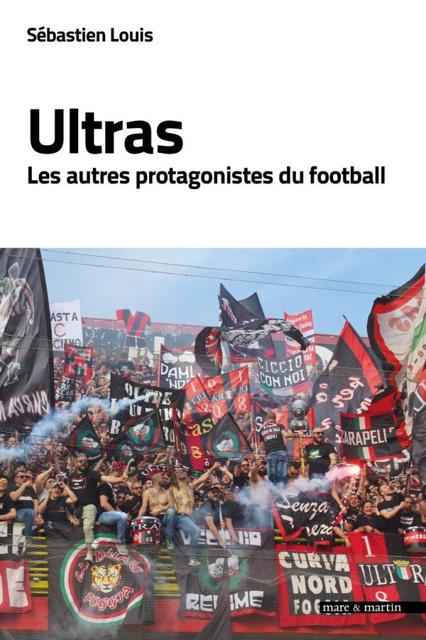 Ultras, les autres protagonistes du football