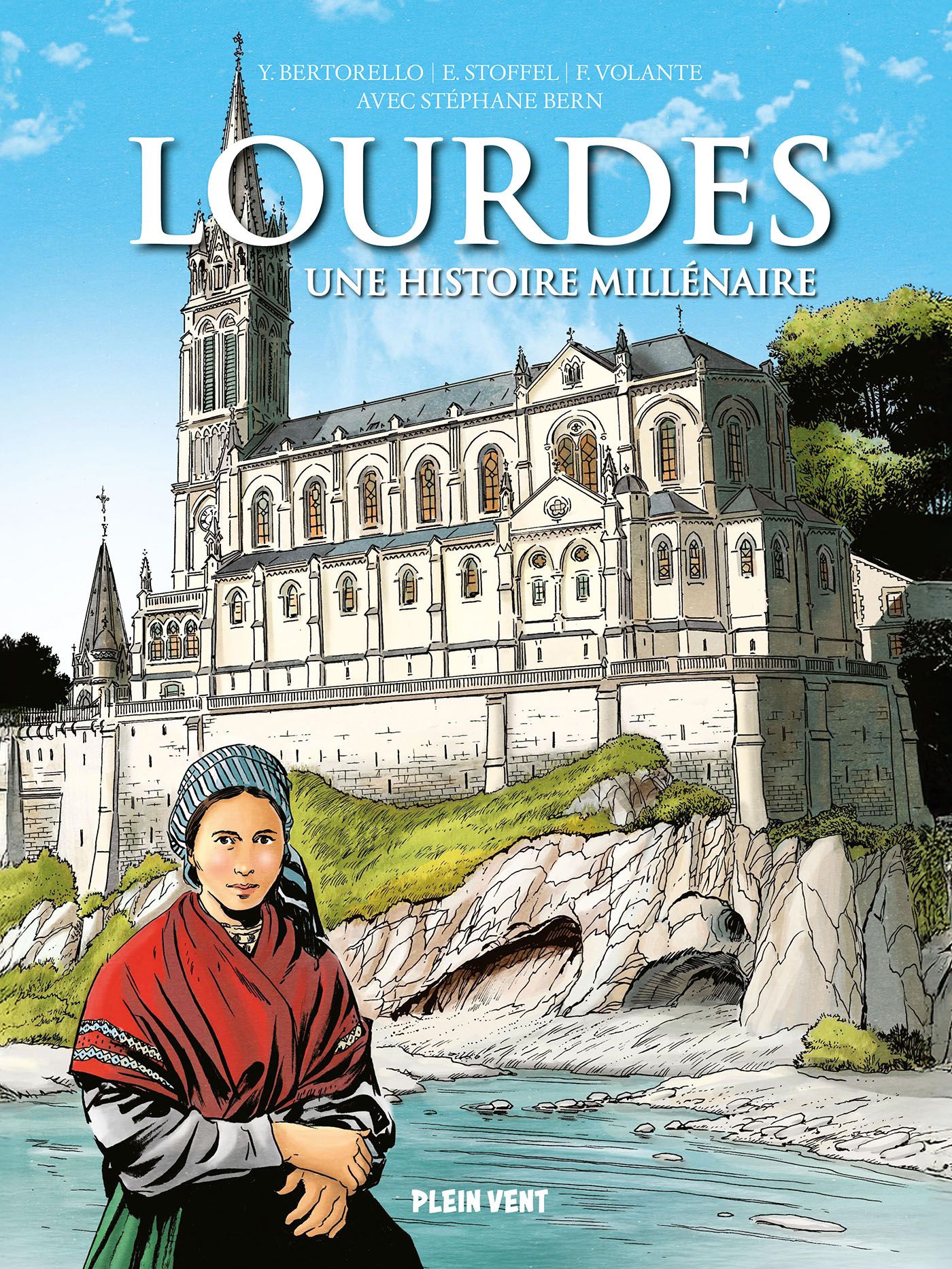 Lourdes. Une histoire millénaire