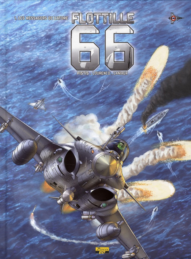 Flottille 66 Tome 1 : Les messagers de l'atome