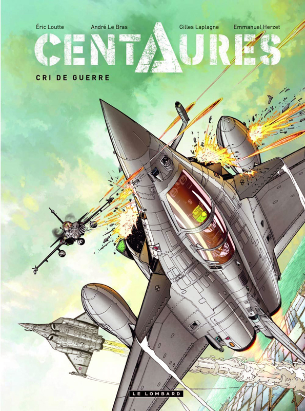 Centaures Tome 2 : Cri de guerre