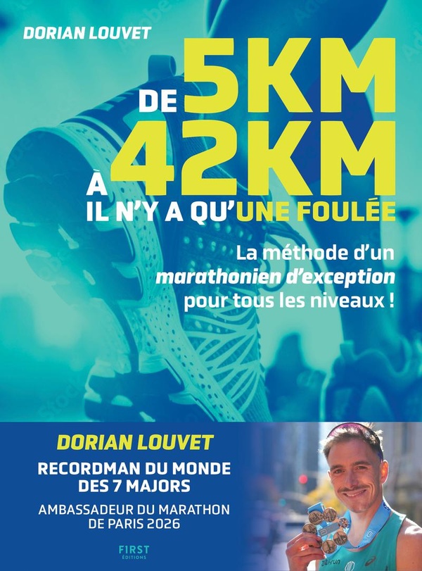De 5 km à 42 km il n'y a qu'une foulée. La méthode d'un marathonien d'exception pour tous les niveau