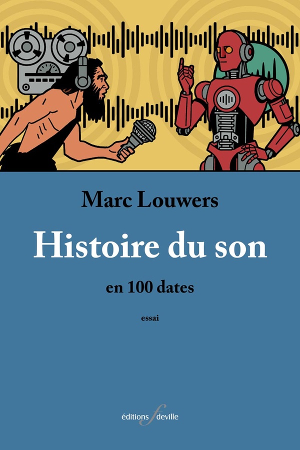 Histoire du son en 100 dates