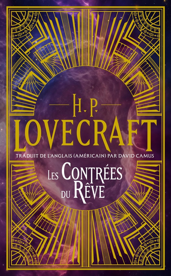 Intégrale H. P. Lovecraft Tome 1 : Les Contrées du rêve