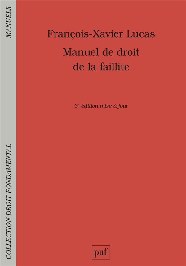 Manuel de droit de la faillite. 3e édition