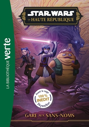 Star Wars - La Haute République Phase 3 Tome 2 : Gare aux Sans-noms