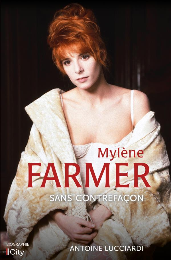 Mylène Farmer. Sans contrefaçon
