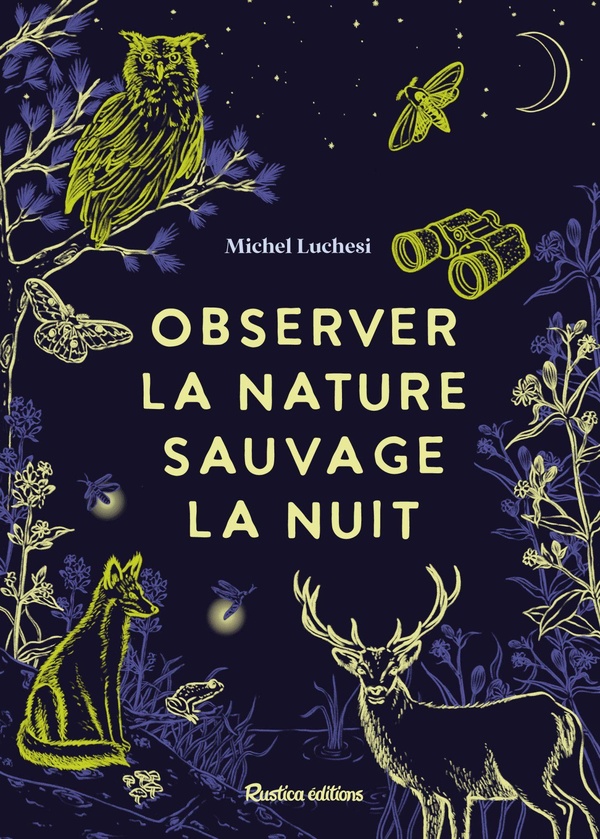 Observer la nature sauvage la nuit