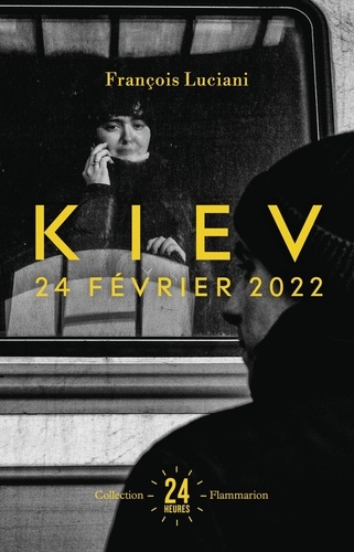 Kiev, 24 février 2022