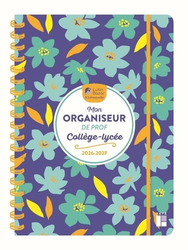 Mon organiseur de prof de collège-lycée. Edition 2026-2027