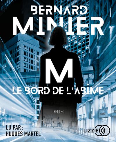 M, le bord de l'abîme. 2 CD audio MP3