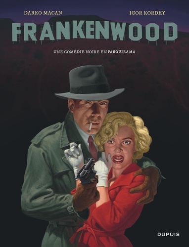 Frankenwood. Une comédie noire en parodirama