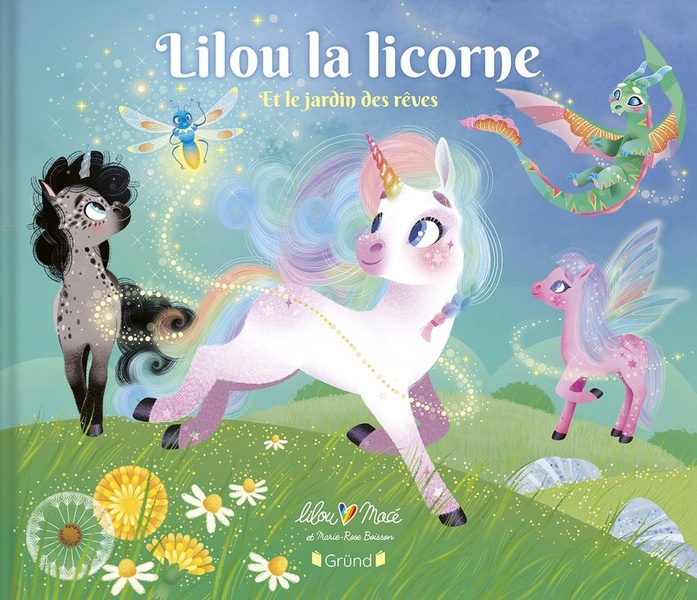 Lilou la licorne et le jardin des rêves