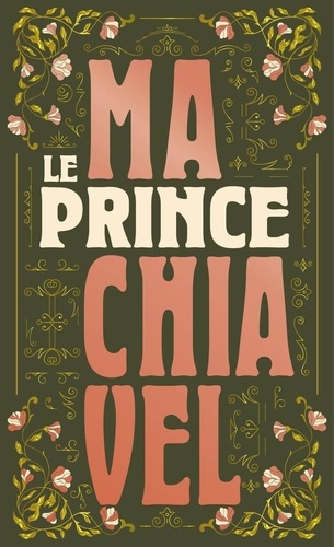 Le Prince. Edition collector