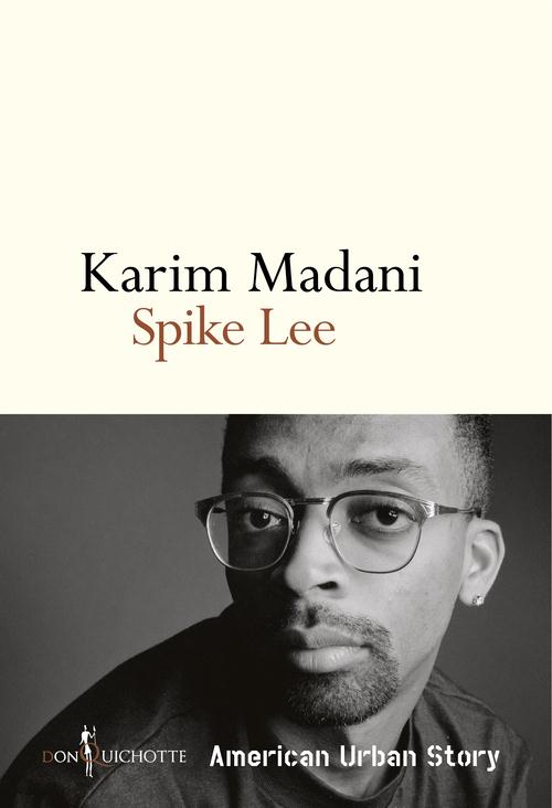 Spike Lee. American Urban History