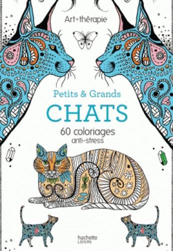 Petits et grands chats. 60 coloriages anti-stress