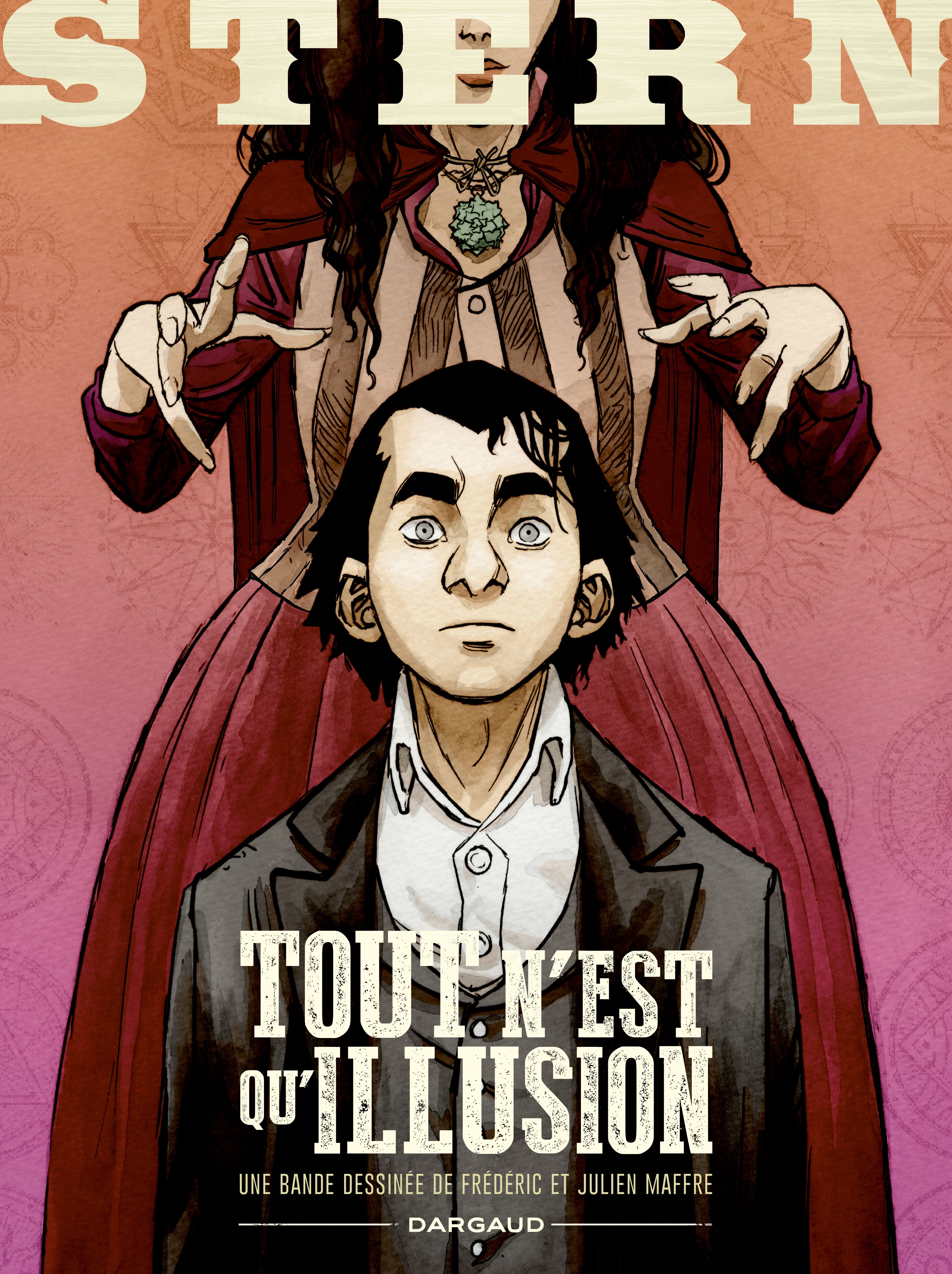 Stern Tome 4 : Tout n'est qu'illusion - Edition revue et corrigée