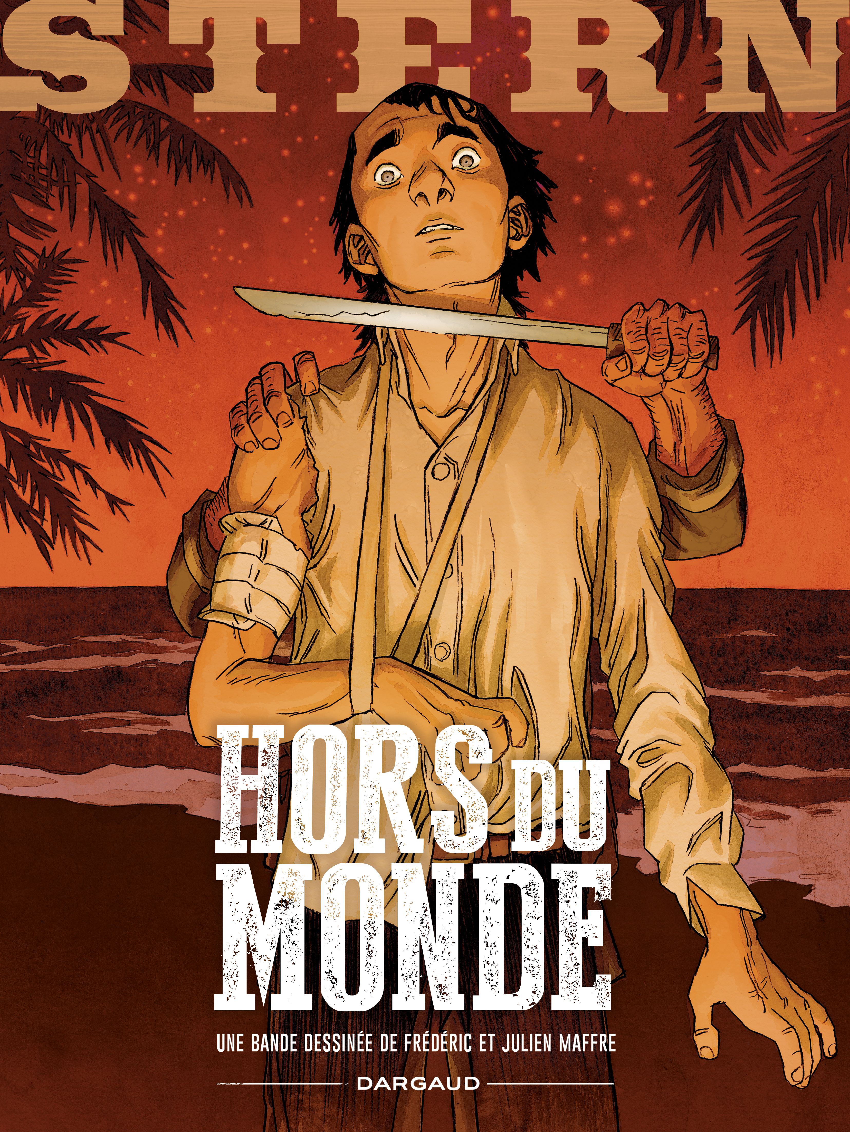 Stern Tome 6 : Hors du monde