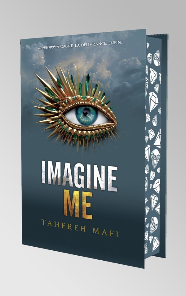 Shatter Me Tome 3 : Imagine Me. Edition collector