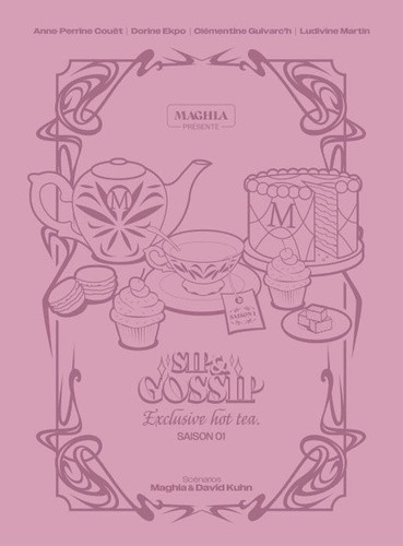 Sip & Gossip. Exclusive hot tea Tome 1