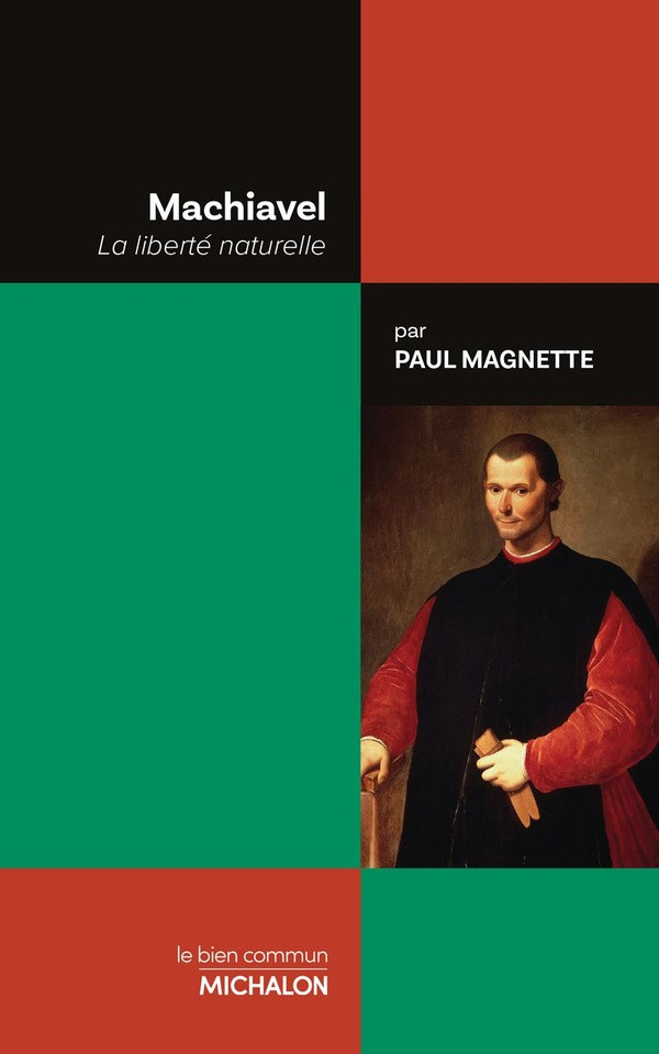 Machiavel. La liberté naturelle