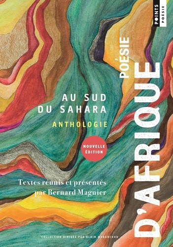 Poésie d'Afrique au sud du Sahara. 1945-2025