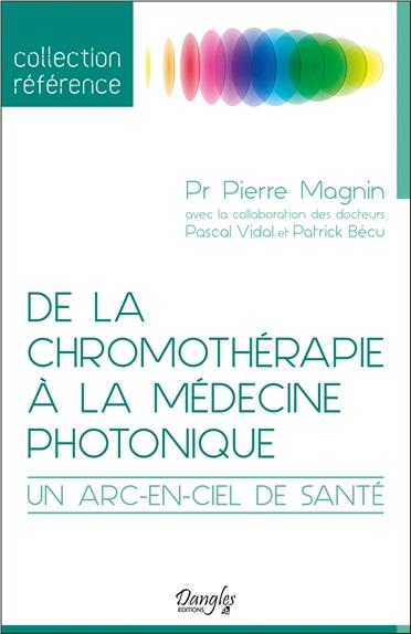 De la chromothérapie à la médecine photonique. Un arc-en-ciel de santé
