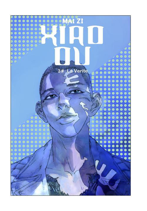 Xiao Ou Tome 3 : La vérité