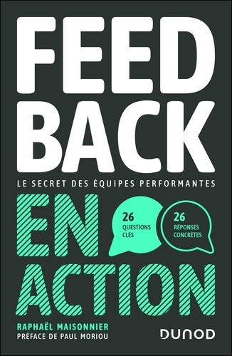 Feedback en action. Le secret des équipes performantes