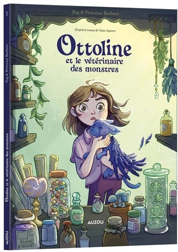Ottoline et le vétérinaire de monstres. Tome 1, La formation