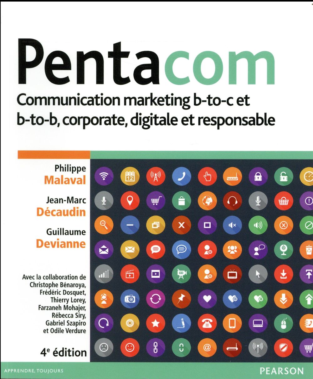 Pentacom. Communication marketing b-to-c et b-to-b, corporate, digitale et responsable, 4e édition