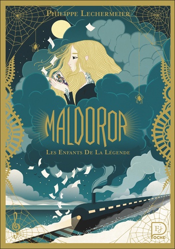 Maldoror Tome 1 : Les enfants de la Légende