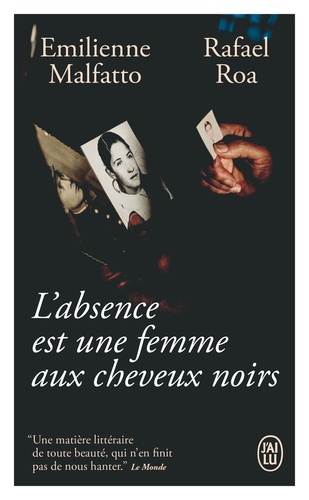 L'absence est une femme aux cheveux noirs