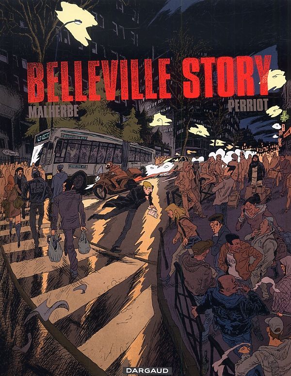 Belleville Story : Intégrale