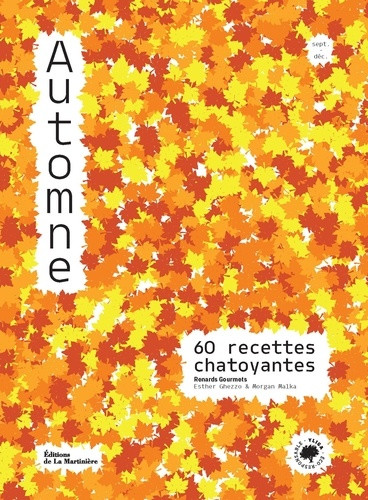 Automne. 60 recettes chatoyantes