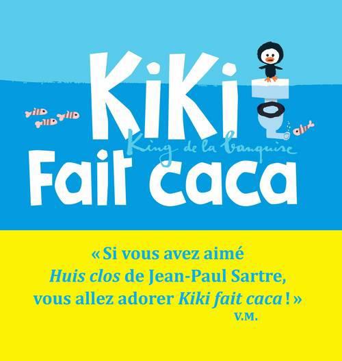 Kiki, king de la banquise : Kiki fait caca